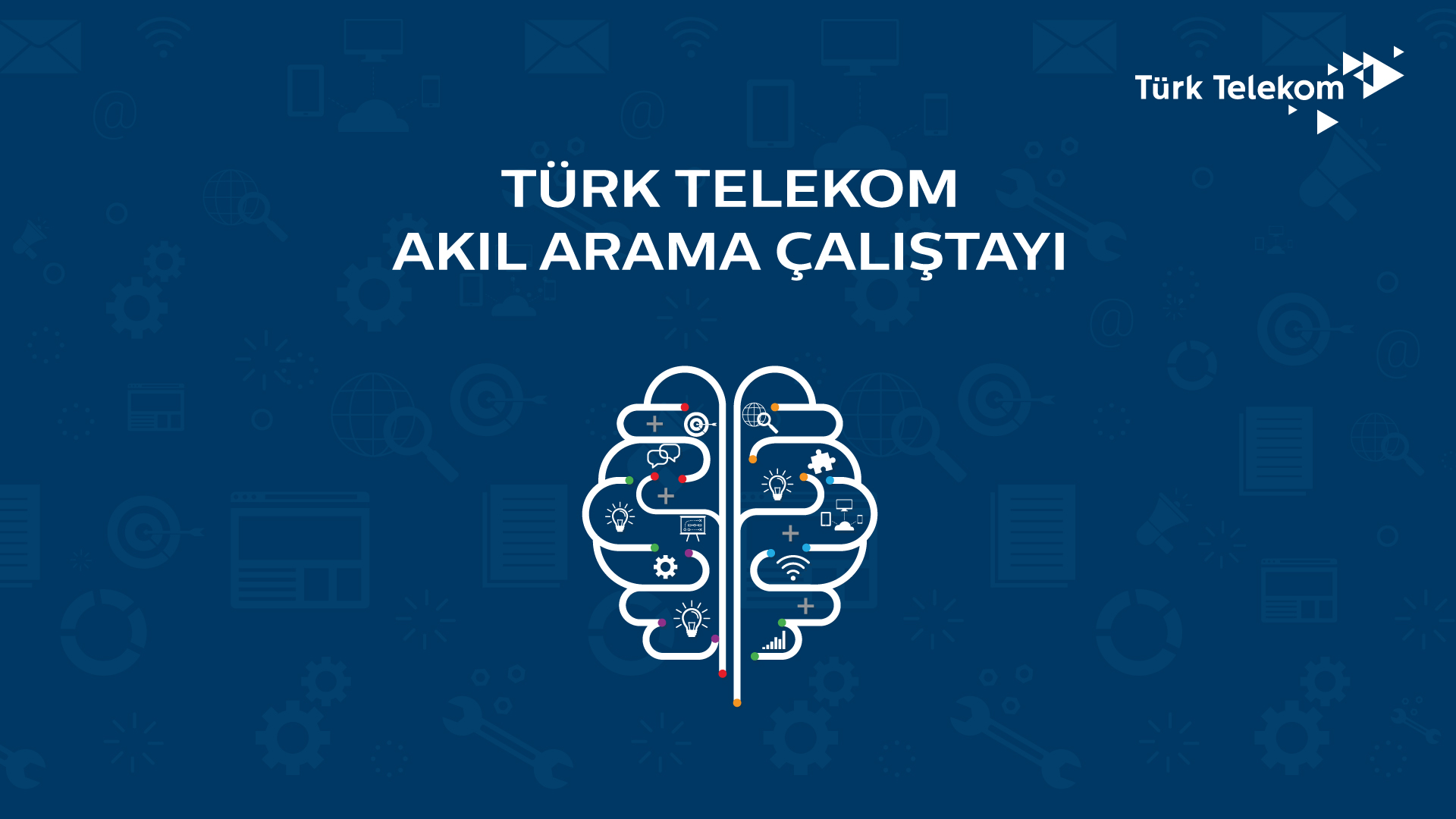 Türk Telekom Akıl Arama Çalıştayı